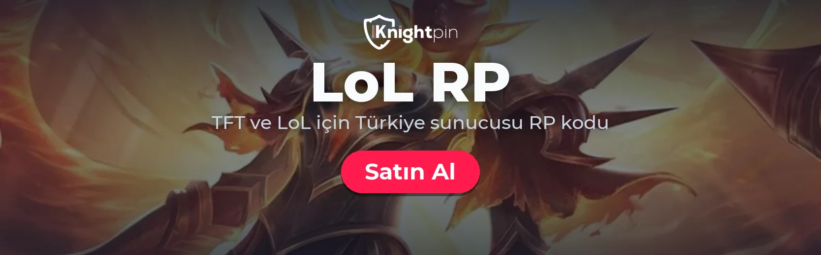 LoL RP (TR sunucusu) satın alma sayfasına giden afiş