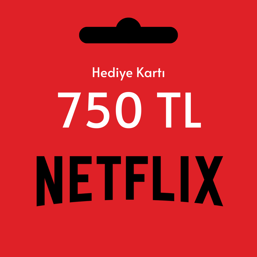 Netflix Turkey 750 TL