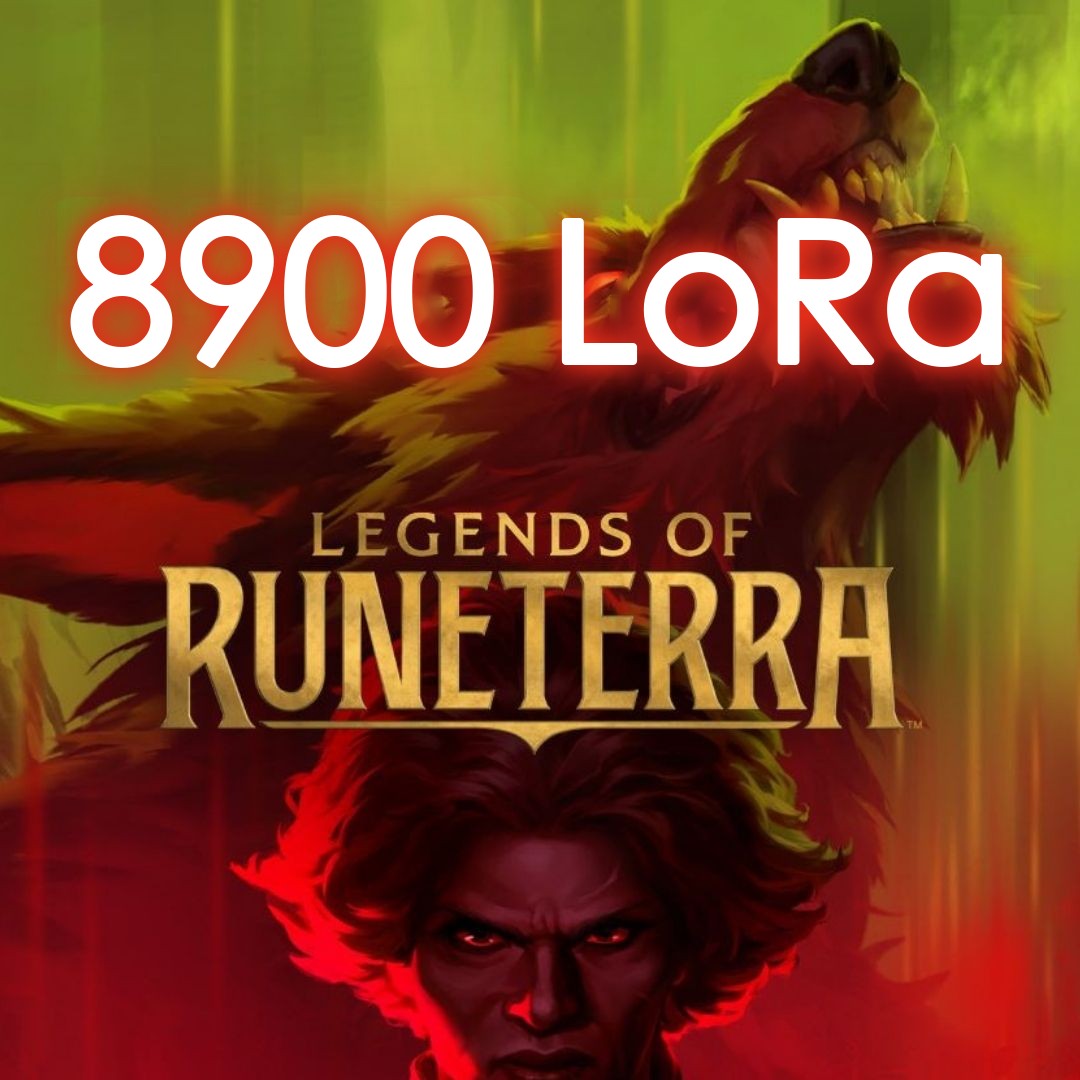 Legends of Runeterra 8900 LoRa