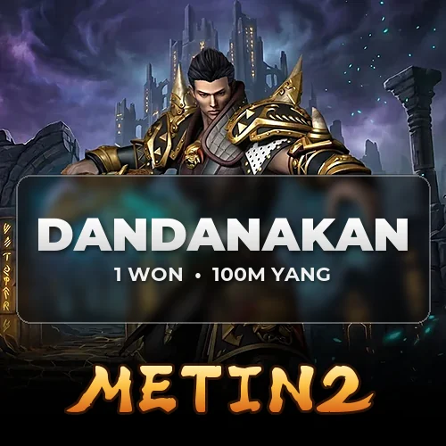 Metin2 Dandanakan 1 Won (100M Yang)