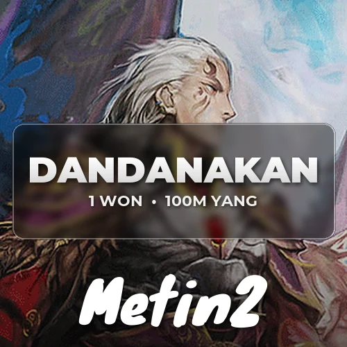 Metin2 Dandanakan 1 Won (100M Yang)
